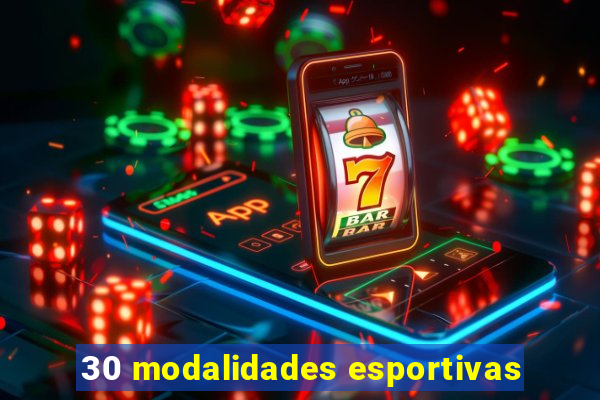 30 modalidades esportivas